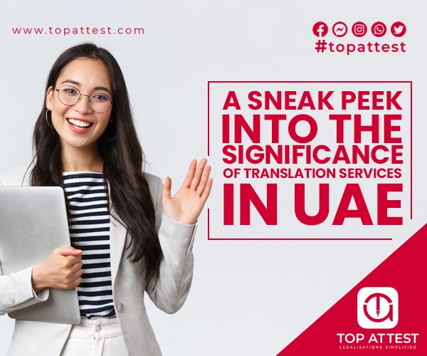 A sneak peek into the significance of translation services in UAE Top